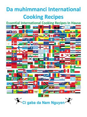 cover image of Da muhimmanci International Cooking Recipes